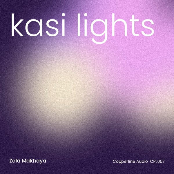 Kasi Lights (Original Mix) by Zola Makhaya cover art